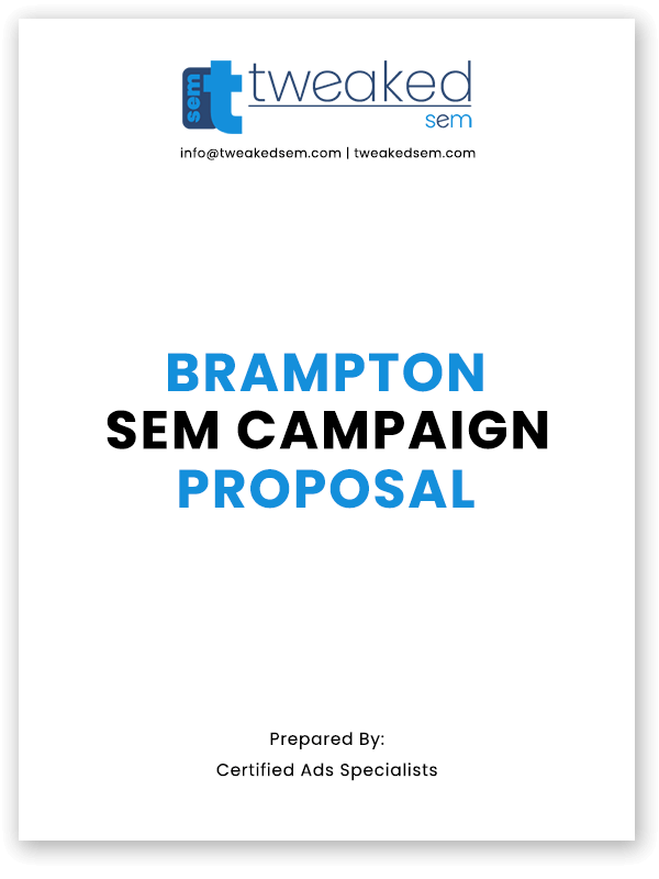 Get your 2025 Brampton SEM Campaign Proposal - Boost SEM Performance