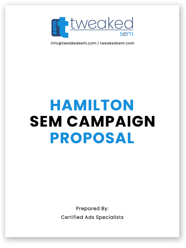 Get Your Hamilton SEM Campaign Proposal 2025 - More Leads For Less