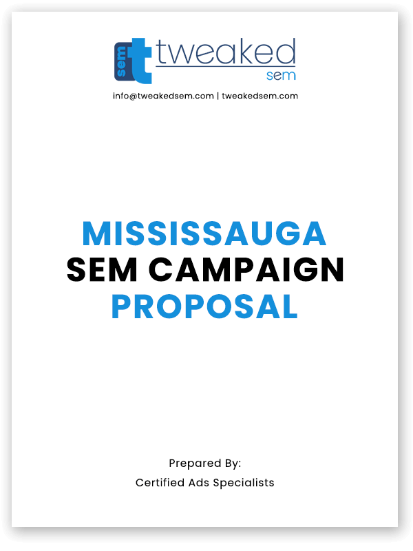Get Your Mississauga SEM Campaign Proposal 2025 - Get More Leads